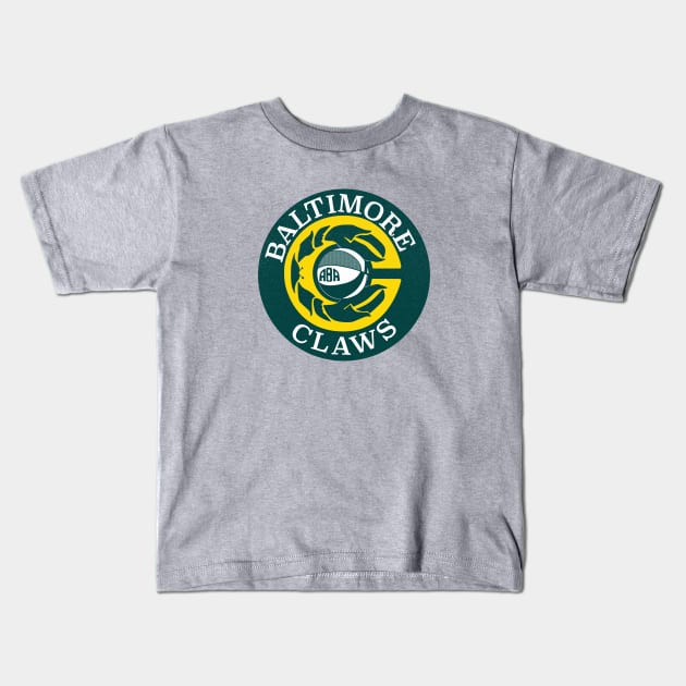 Defunct - Baltimore Claws ABA Basketball 1975 Kids T-Shirt by LocalZonly